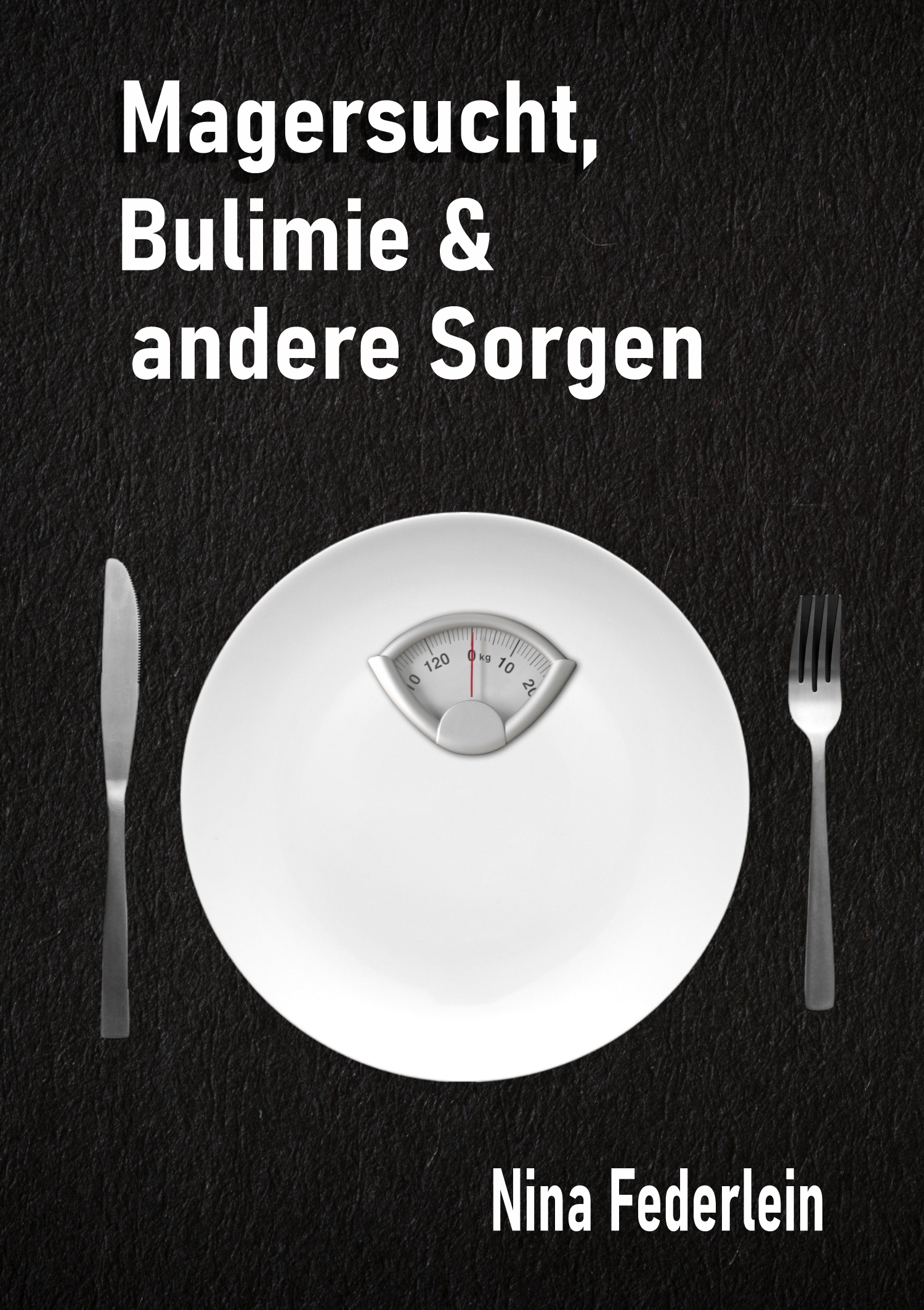 Magersucht, Bulimie & andere Sorgen - Cover